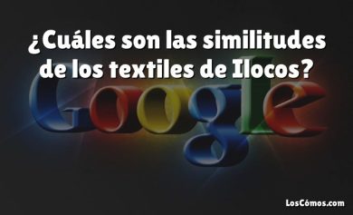 ¿Cuáles son las similitudes de los textiles de Ilocos?