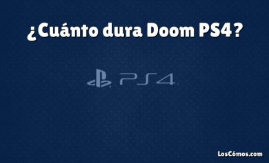 ¿Cuánto dura Doom PS4?