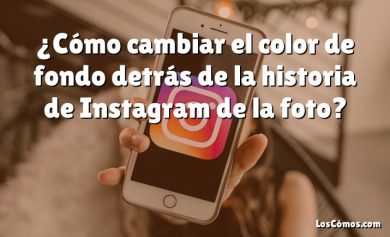 ¿Cómo cambiar el color de fondo detrás de la historia de Instagram de la foto?
