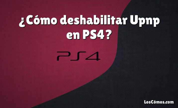 Upnp как отключить на ps4