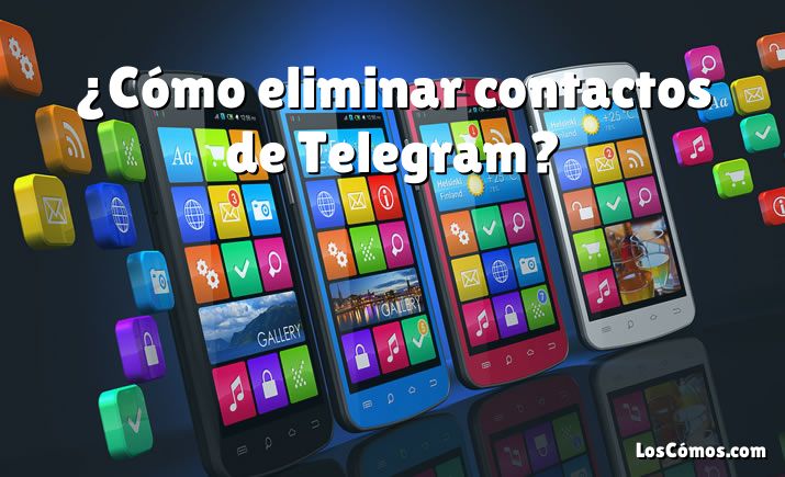 ¿Cómo eliminar contactos de Telegram?