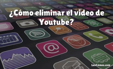 ¿Cómo eliminar el video de Youtube?