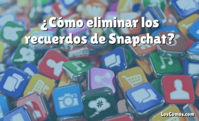 ¿Cómo eliminar los recuerdos de Snapchat?