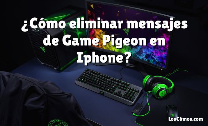 ¿Cómo eliminar mensajes de Game Pigeon en Iphone?