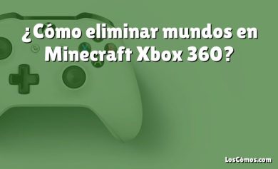 ¿Cómo eliminar mundos en Minecraft Xbox 360?