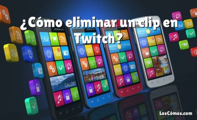 ¿Cómo eliminar un clip en Twitch?