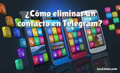 ¿Cómo eliminar un contacto en Telegram?