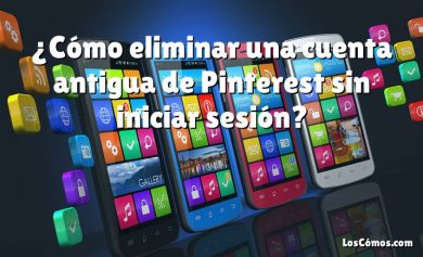 ¿Cómo eliminar una cuenta antigua de Pinterest sin iniciar sesión?