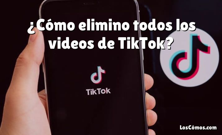 ¿Cómo elimino todos los videos de TikTok?