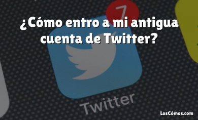 ¿Cómo entro a mi antigua cuenta de Twitter?