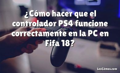 ¿Cómo hacer que el controlador PS4 funcione correctamente en la PC en Fifa 18?