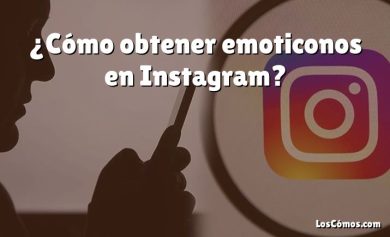 ¿Cómo obtener emoticonos en Instagram?