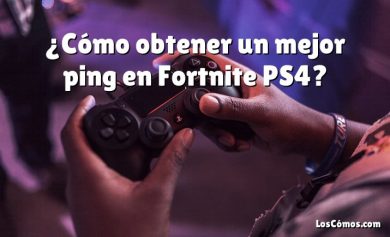 ¿Cómo obtener un mejor ping en Fortnite PS4?