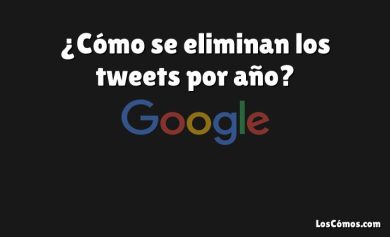 ¿Cómo se eliminan los tweets por año?