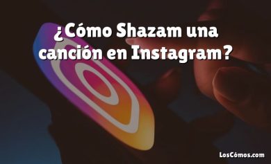 ¿Cómo Shazam una canción en Instagram?