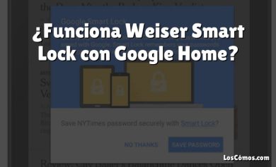 ¿Funciona Weiser Smart Lock con Google Home?