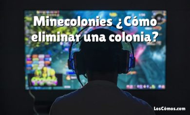 Minecolonies ¿Cómo eliminar una colonia?