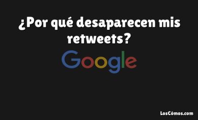 ¿Por qué desaparecen mis retweets?