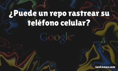 ¿Puede un repo rastrear su teléfono celular?