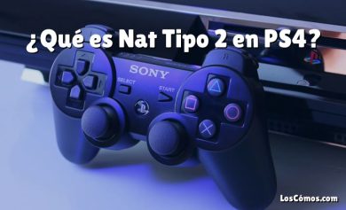 ¿Qué es Nat Tipo 2 en PS4?