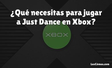 ¿Qué necesitas para jugar a Just Dance en Xbox?