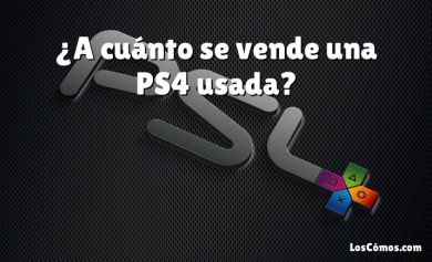 ¿A cuánto se vende una PS4 usada?