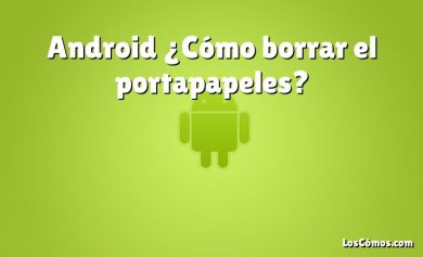 Android ¿Cómo borrar el portapapeles?