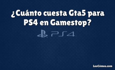 ¿Cuánto cuesta Gta5 para PS4 en Gamestop?