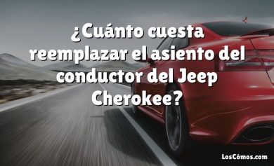 ¿Cuánto cuesta reemplazar el asiento del conductor del Jeep Cherokee?