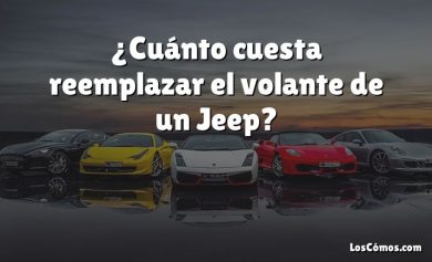 ¿Cuánto cuesta reemplazar el volante de un Jeep?