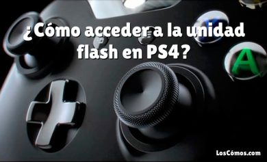 ¿Cómo acceder a la unidad flash en PS4?