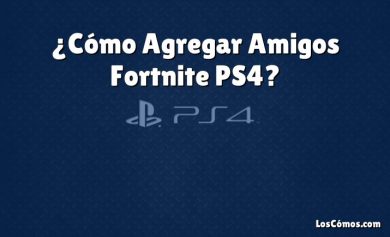 ¿Cómo Agregar Amigos Fortnite PS4?