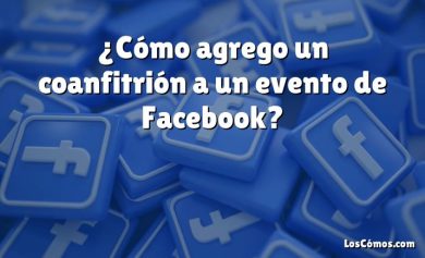 ¿Cómo agrego un coanfitrión a un evento de Facebook?