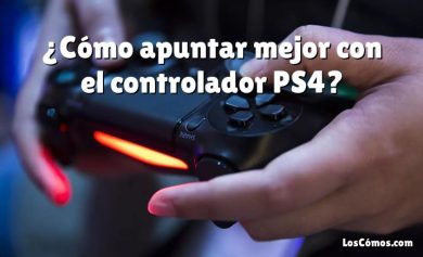 ¿Cómo apuntar mejor con el controlador PS4?