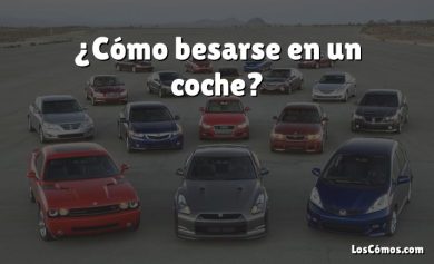 ¿Cómo besarse en un coche?