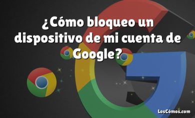 ¿Cómo bloqueo un dispositivo de mi cuenta de Google?