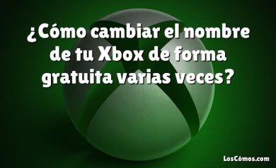 ¿Cómo cambiar el nombre de tu Xbox de forma gratuita varias veces?