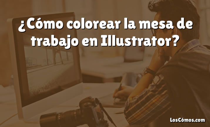 ¿Cómo colorear la mesa de trabajo en Illustrator?