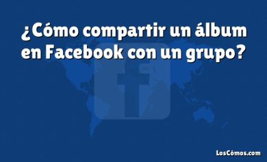 ¿Cómo compartir un álbum en Facebook con un grupo?