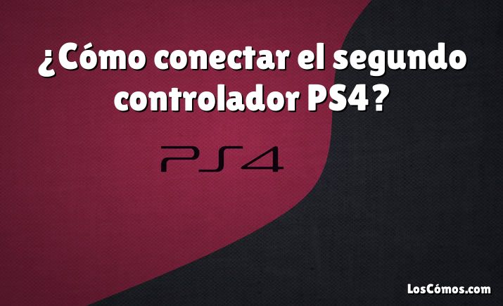 ¿Cómo conectar el segundo controlador PS4?