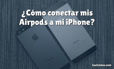 ¿Cómo conectar mis Airpods a mi iPhone?