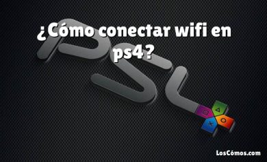 ¿Cómo conectar wifi en ps4?