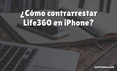 ¿Cómo contrarrestar Life360 en iPhone?