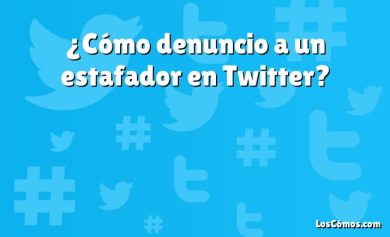 ¿Cómo denuncio a un estafador en Twitter?