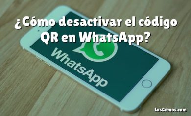 ¿Cómo desactivar el código QR en WhatsApp?