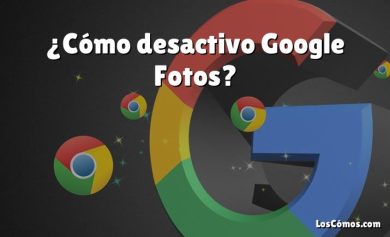 ¿Cómo desactivo Google Fotos?