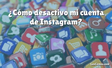 ¿Cómo desactivo mi cuenta de Instagram?