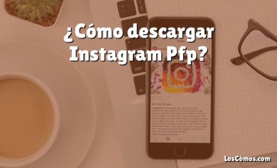 ¿Cómo descargar Instagram Pfp?