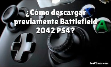 ¿Cómo descargar previamente Battlefield 2042 PS4?
