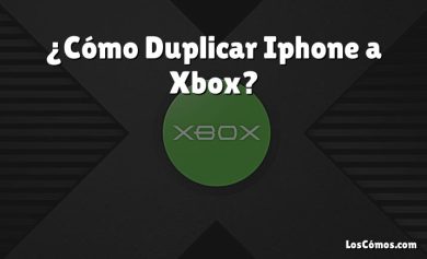 ¿Cómo Duplicar Iphone a Xbox?